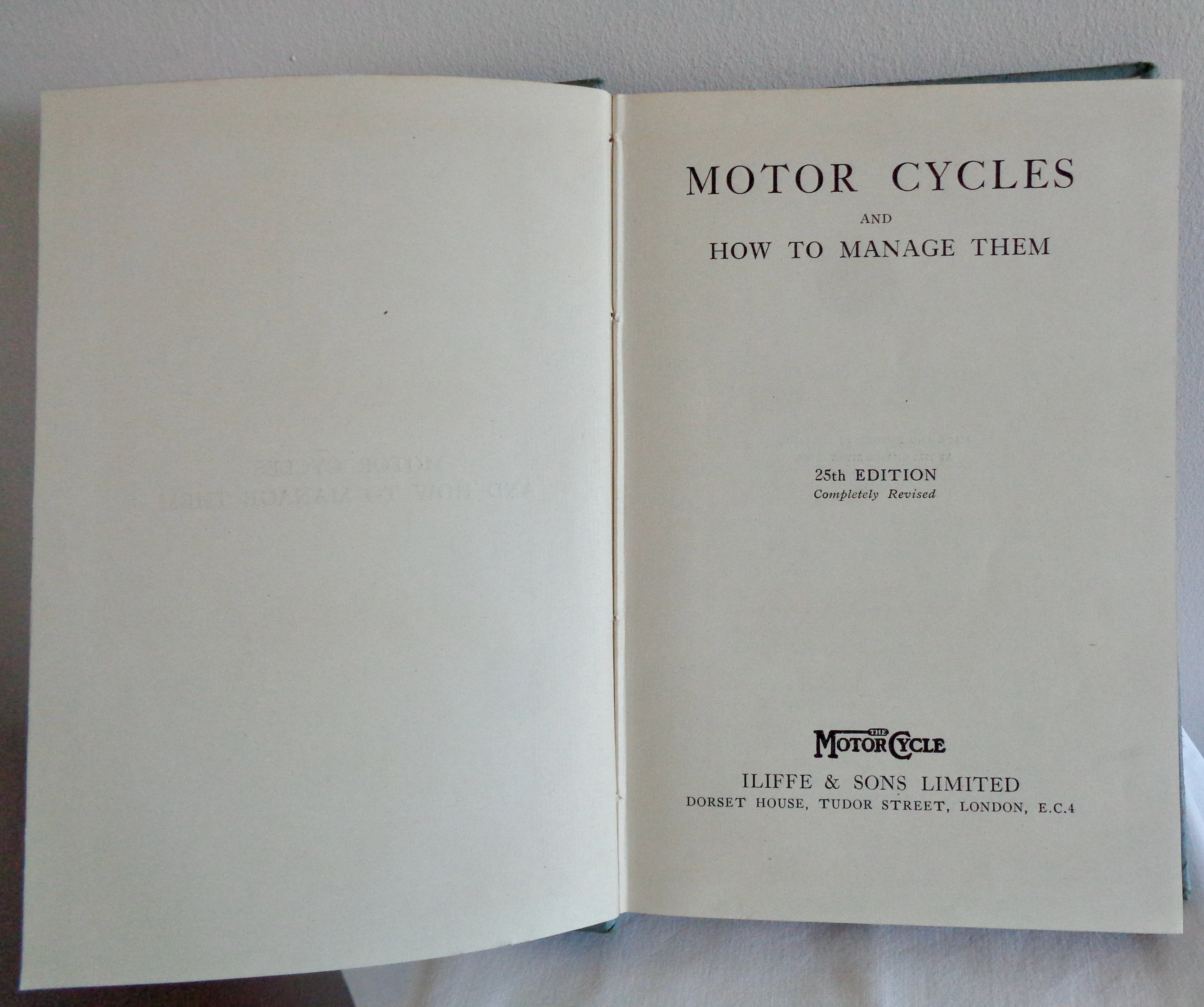 Motorcycles And How To Manage Them 25th Edition
