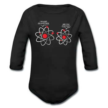 "I've Lost an Electron" - Baby Long Sleeve One Piece